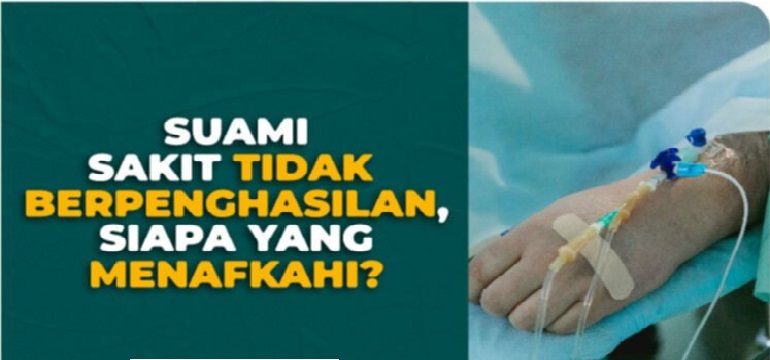 Suami Tidak Berpenghasilan Siapa yang Menafkahi