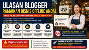 Mengapa Bisnis Offline Anda Perlu Ulasan Blogger agar Lebih Ramai, Lebih Dipercaya, dan Lebih Banyak Pelanggan?